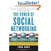 The Power of Social Networking: Using the Whuffie Factor to Build Your Business