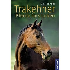 Trakehner Pferde f�s Leben