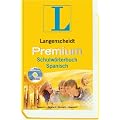 Langenscheidt Premium-Schulw�rterbuch Spanisch: Spanisch - Deutsch / Deutsch - Spanisch. Rund 130 000 Stichw�rter und Wendungen