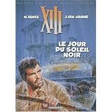 XIII, Tome 1 : Le jour du soleil noir : Edition collector 25e anniversairepar Jean Van Hamme