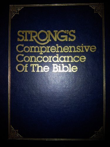 Strong's Comprehensive Concordance of the Bible (1986-04-03)
