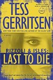 Last to Die: A Rizzoli & Isles Novel