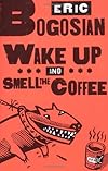 Wake Up And Smell the Coffee