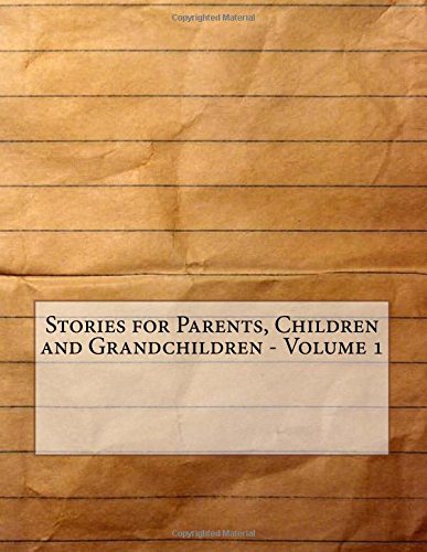 Stories for Parents, Children and Grandchildren - Volume 1, by Paulo Coelho