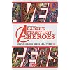 Earth's mightiest heroes : Les plus grands h�ros de la terre II