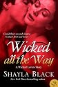 Wicked all the Way