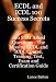 ECDL and ICDL 100 Success Secrets - 100 Most Asked Questions: The Missing ECDL and ICDL Course, Training, Test, Exam and Certification Guide