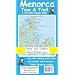 Menorca Tour and Trail Map 4th edition Map-Paper version (Tour & Trail Maps)
