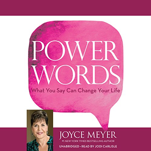 Download Power Words: What You Say Can Change Your Life