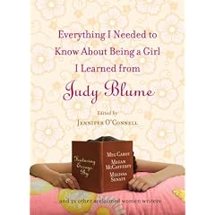 Everything I Needed to Know about Being a Girl I Learned from Judy Blume