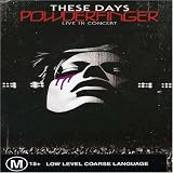 These Days: Powderfinger Live in Concert
