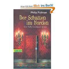 Sally Lockhart, Band 2: Der Schatten im Norden: Ein Sally-Lockhart-Krimi