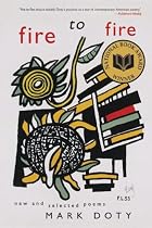 Fire to Fire: New and Selected Poems
