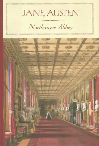 Northanger Abbey (Barnes & Noble Classics)