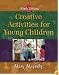 Creative Activities for Young Children