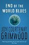 End Of The World Blues (Gollancz S.F.)