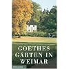 Goethes G�rten in Weimar