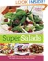 Super Salads: More than 250 Super-Easy Recipes for Super Nutrition and Super Flavor