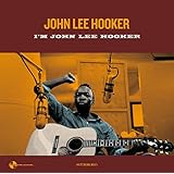 I'm John Lee Hooker + 2 Bonus Tracks