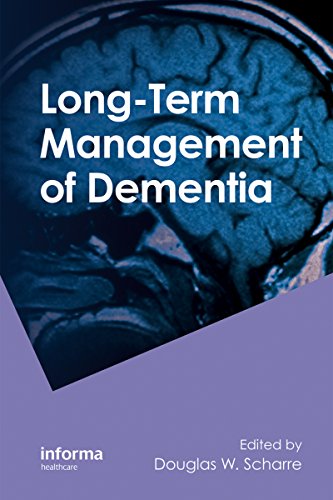 Long-Term Management of Dementia (Neurological Disease and Therapy)