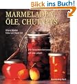 Marmeladen, �le, Chutneys