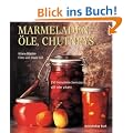 Marmeladen, �le, Chutneys