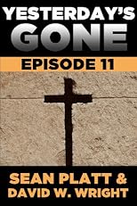 Yesterday's Gone: Episode 11