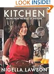 Kitchen: Recipes from the Heart of th...
