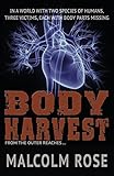 Body harvest