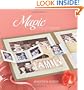Magic: Interactive Scrapbooks That Dazzle and Delight