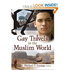 Gay Travels in The Muslim World (Islam)