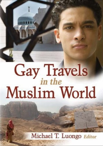 City Travel Guides Discounted  Books : Gay Travels in the Muslim World