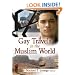 Gay Travels in The Muslim World (Islam)