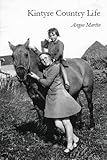 Kintyre country life