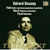 Falla: Seite canciones populaires espa�olas; Ravel: Histoires naturelles; Faur�: M�lodies
