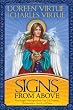 Signs From Above: Your Angels' Messages about Your Life Purpose, Relationships, Health, and More