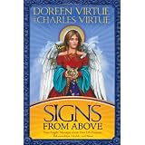 Signs From Above: Your Angels' Messages About Your Life Purpose, Relationships, Health, and Morepar Doreen Virtue