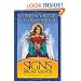 Signs From Above: Your Angels' Messages about Your Life Purpose, Relationships, Health, and More