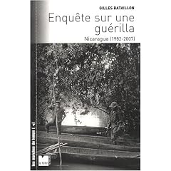 Enqu�te sur une gu�rilla : Nicaragua (1982-2007)