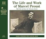 Review Naxos AudioBooks  / The Life and Work of Marcel Proust (Naxos Audio)