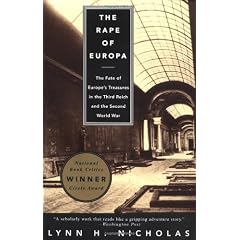 The Rape of Europa: The Fate of Europe's Treasures in the Third Reich and the Second World War