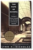 The Rape of Europa: The Fate of Europe's Treasures in the Third Reich and the Second World War