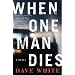 When One Man Dies (Jackson Donne Mysteries)