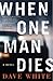 Books : When One Man Dies (Jackson Donne Mysteries)