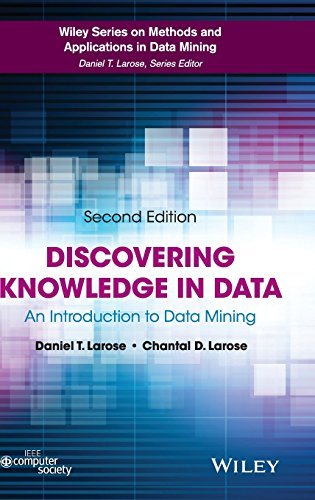 By Daniel T. Larose Discovering Knowledge in Data: An Introduction to Data Mining (Wiley Series on Methods and Applicati (2nd Second Edition) [Hardcover]