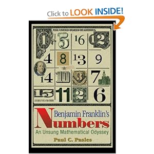 Benjamin Franklin's Numbers: An Unsung Mathematical Odyssey
