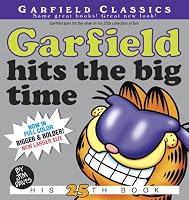 Garfield Hits the Big Time: His 25th Book (Garfield Classics)