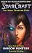 Starcraft: Dark Templar--Shadow Hunters (Starcraft, Shadow Hunters) (Bk. 2) Starcraft: Dark Templar--Shadow Hunters (Starcraft, Shadow Hunters) (Bk. 2)