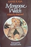 Mongoose watch : a family observed