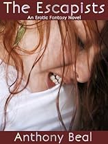 The Escapists: An Erotic Fantasy Novel